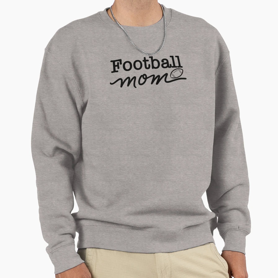 Football Mom Sweatshirt - Streetwear Style Men Women - T-Shirt, Sweatshirt, Hoodie