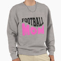 Football Mom Sweatshirt - Graphic Print Men Women - T-Shirt, Sweatshirt, Hoodie