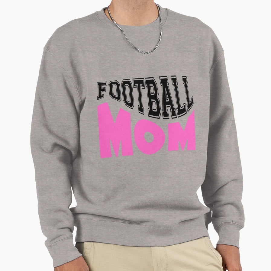 Football Mom Sweatshirt - Graphic Print Men Women - T-Shirt, Sweatshirt, Hoodie