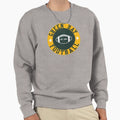 Green Bay Football Sweatshirt - Fun Novelty Design Unisex - T-Shirt, Sweatshirt, Hoodie