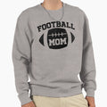 Football Mom Sweatshirt - Aesthetic Graphic Men Women - T-Shirt, Sweatshirt, Hoodie