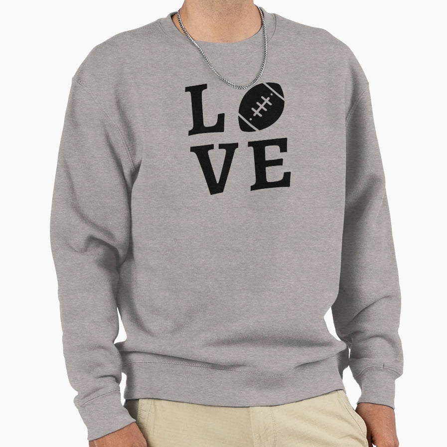 Love Football Sweatshirt - Casual Everyday Wear for Adults - T-Shirt, Sweatshirt, Hoodie