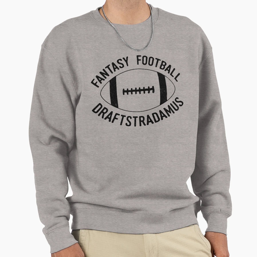 Draftstradamus Fantasy Football Funny Sweatshirt - Trendy Graphic Unisex - T-Shirt, Sweatshirt, Hoodie