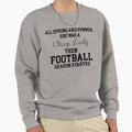 She Was Classy Lady Then Football Sweatshirt - Custom Art Print Unisex - T-Shirt, Sweatshirt, Hoodie
