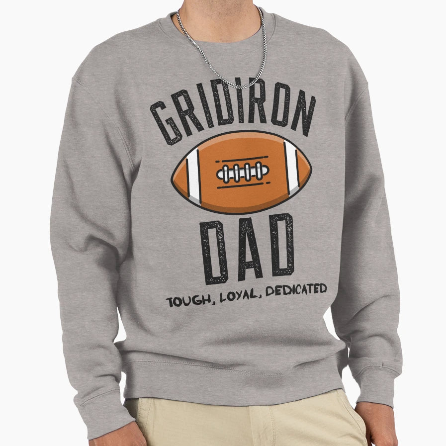 Gridiron Dad Sweatshirt - Unique Graphic for Adults - T-Shirt, Sweatshirt, Hoodie