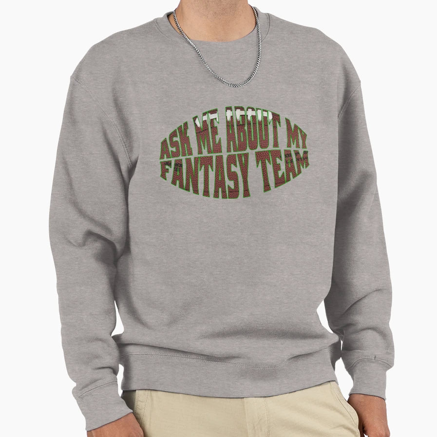 Fantasy Football Sweatshirt - Graphic Print Men Women - T-Shirt, Sweatshirt, Hoodie