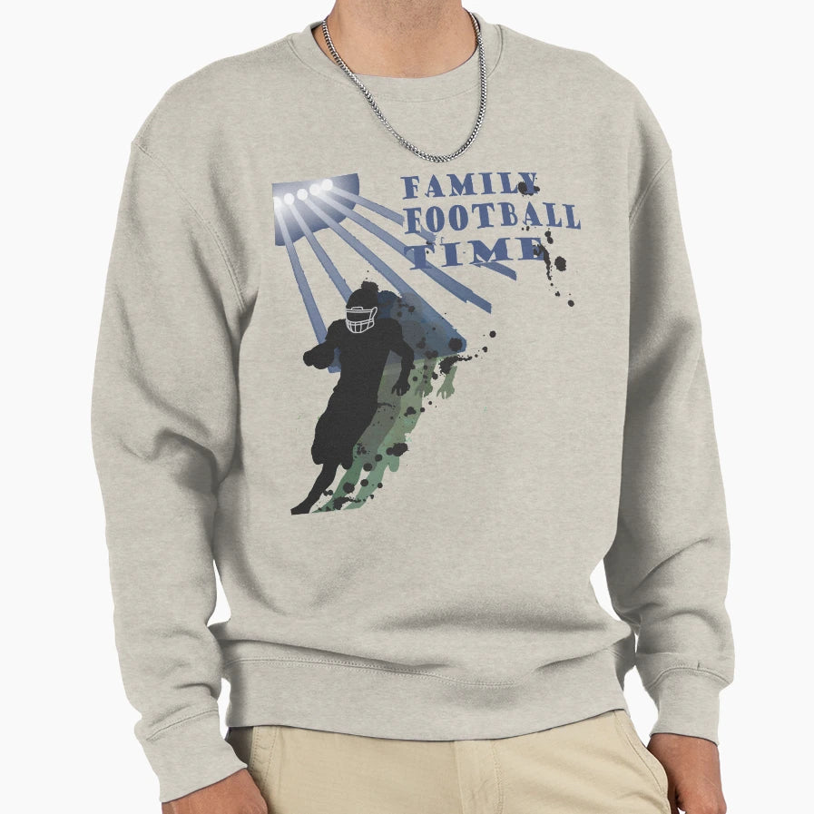 Family Football Time Football Sweatshirt - Streetwear Style Unisex - T-Shirt, Sweatshirt, Hoodie