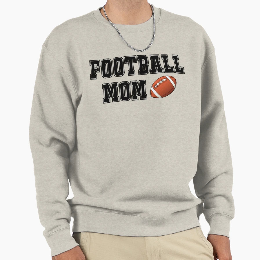 Football Mom Sweatshirt - Novelty Apparel Men Women - T-Shirt, Sweatshirt, Hoodie