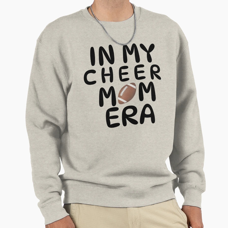 My Cheer Mom Era Sweatshirt - Aesthetic Graphic Men Women - T-Shirt, Sweatshirt, Hoodie