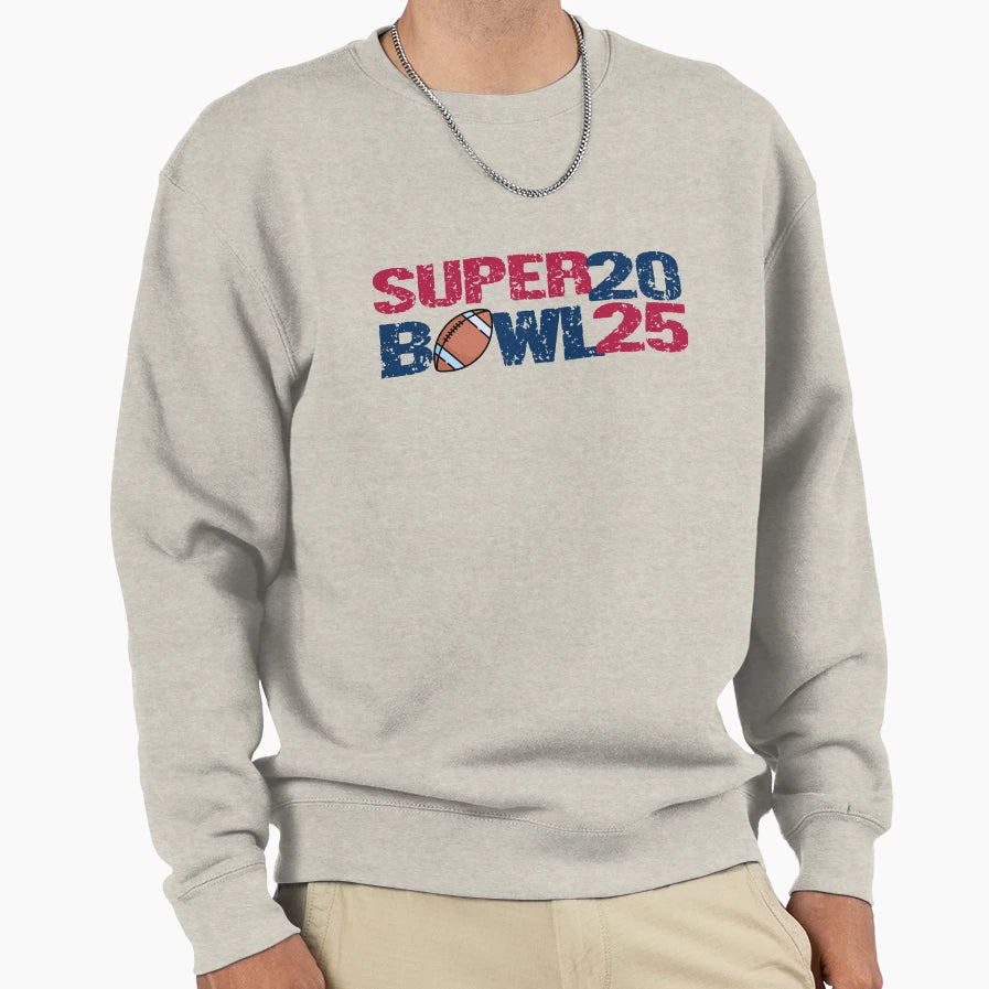 Super Bowl 2025 Sweatshirt - Novelty Apparel Men Women - T-Shirt, Sweatshirt, Hoodie