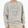Football Draft Day Sweatshirt - Aesthetic Graphic for Adults - T-Shirt, Sweatshirt, Hoodie