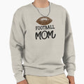 Football Mom Sweatshirt - Graphic Print Men Women - T-Shirt, Sweatshirt, Hoodie