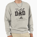 Football Dad American Football Sweatshirt - Aesthetic Graphic Unisex - T-Shirt, Sweatshirt, Hoodie