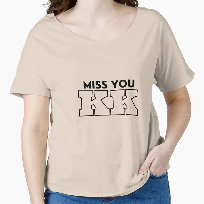 Miss You Kk T-Shirt - Custom Art Print for Adults - T-Shirt, Sweatshirt, Hoodie