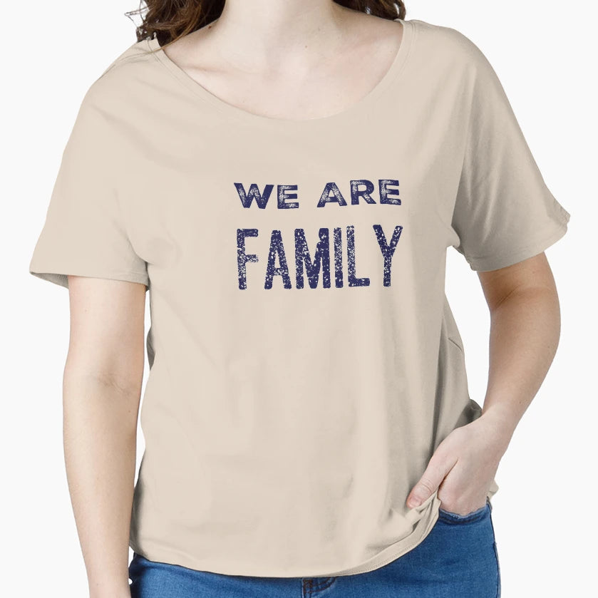 We Are Family T-Shirt - Streetwear Style Men Women - T-Shirt, Sweatshirt, Hoodie
