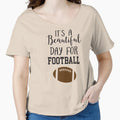 Its Beautiful Day Football T-Shirt - Custom Art Print Men Women - T-Shirt, Sweatshirt, Hoodie