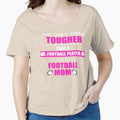 Tough Football Mom Mothers Gift T-Shirt - Minimalist Print for Adults - T-Shirt, Sweatshirt, Hoodie