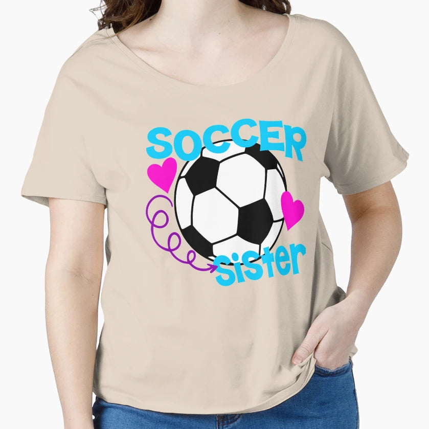 Soccer Sister T-Shirt - Graphic Print Unisex - T-Shirt, Sweatshirt, Hoodie