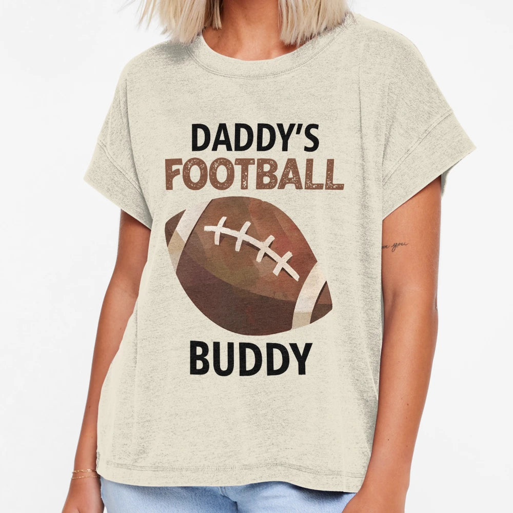 Daddys Football Buddy Sports Fan T-Shirt - Novelty Apparel Unisex - T-Shirt, Sweatshirt, Hoodie