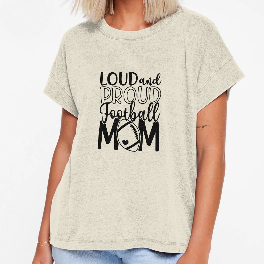Loud And Proud Football Mom T-Shirt - Trendy Graphic Men Women - T-Shirt, Sweatshirt, Hoodie