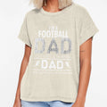 Im Football Dad Just Like Normal Dad T-Shirt - Novelty Apparel Men Women - T-Shirt, Sweatshirt, Hoodie