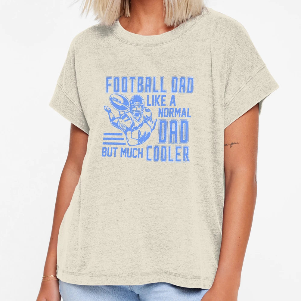 Football Dad Like Normal Dad But Much T-Shirt - Aesthetic Graphic Unisex - T-Shirt, Sweatshirt, Hoodie