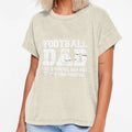 Football Dad Like Normal Dad But T-Shirt - Streetwear Style for Adults - T-Shirt, Sweatshirt, Hoodie