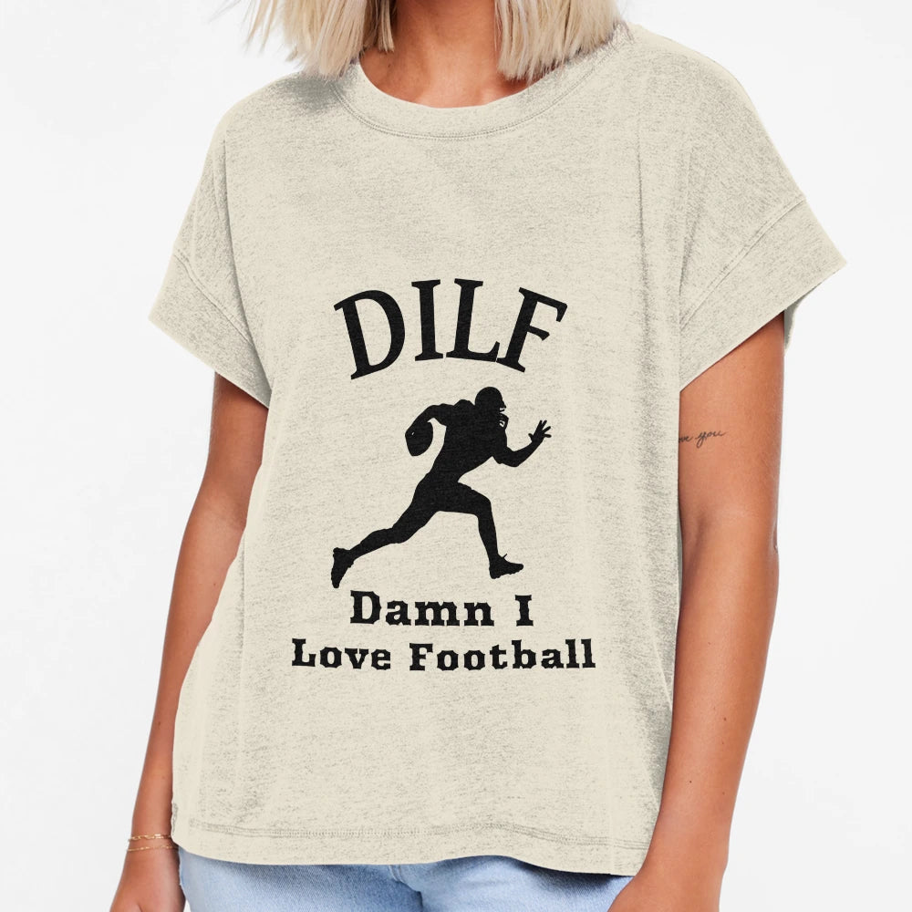 Dilf Damn I Love Football T-Shirt - Graphic Print for Adults - T-Shirt, Sweatshirt, Hoodie