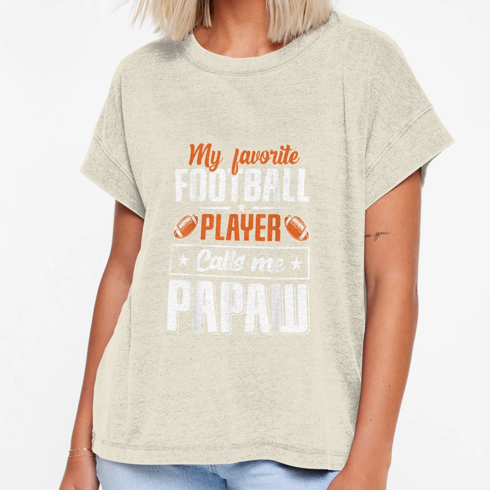 My Favorite Football Player Calls T-Shirt - Fun Novelty Design Men Women - T-Shirt, Sweatshirt, Hoodie