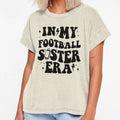 My Football Sister Era T-Shirt - Streetwear Style Unisex - T-Shirt, Sweatshirt, Hoodie