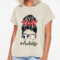Classy Auntie Life Soccer Messy Bun T-Shirt - Trendy Graphic Unisex - T-Shirt, Sweatshirt, Hoodie