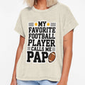 Bold Football Message Proud Pap T-Shirt - Casual Everyday Wear for Adults - T-Shirt, Sweatshirt, Hoodie