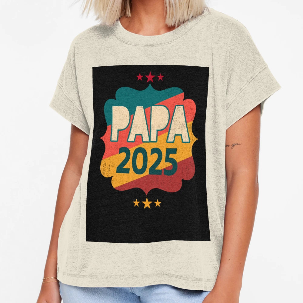 Papa 2025 T-Shirt - Aesthetic Graphic for Adults - T-Shirt, Sweatshirt, Hoodie