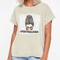 Football Mom Messy Bun Sunglasses T-Shirt - Unique Graphic for Adults - T-Shirt, Sweatshirt, Hoodie