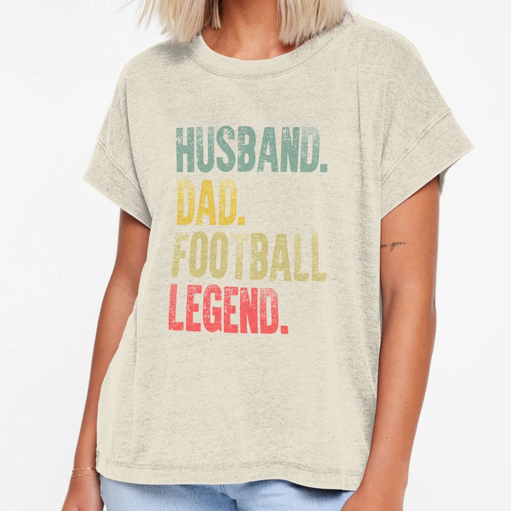 Funny Husband Dad Football Legend T-Shirt - Fun Novelty Design Men Women - T-Shirt, Sweatshirt, Hoodie