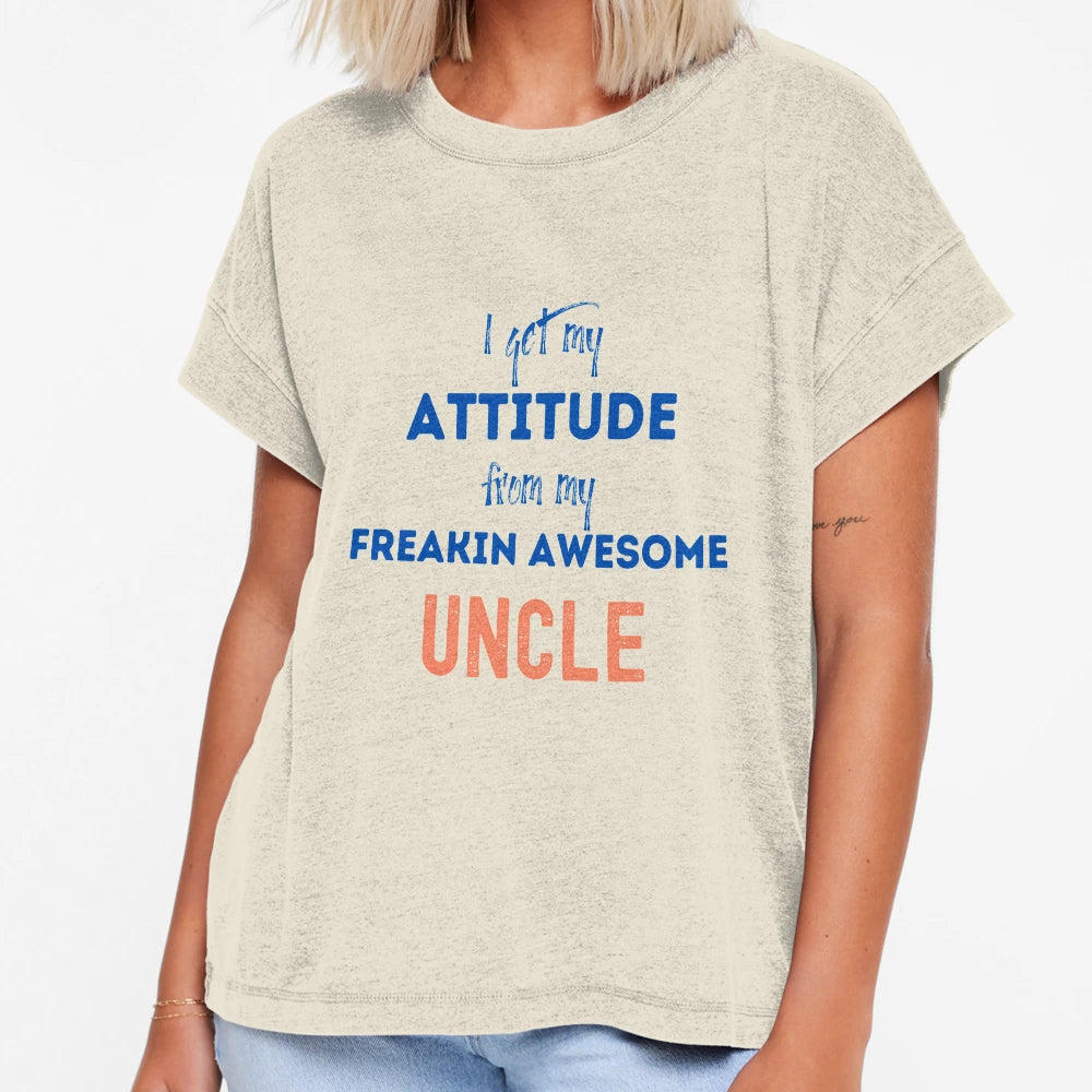 I Get My Attitude From My Freakin T-Shirt - Fun Novelty Design Men Women - T-Shirt, Sweatshirt, Hoodie
