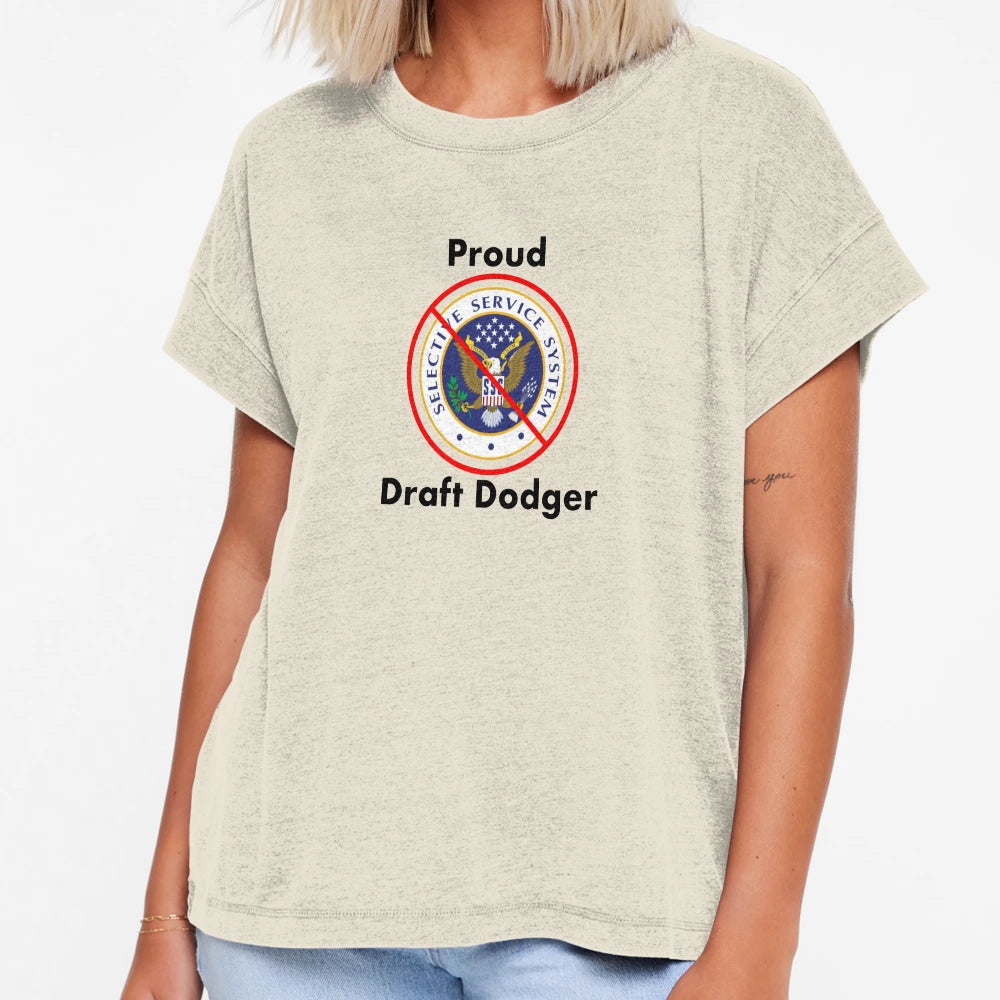 Draft Dodger Pride T-Shirt - Fun Novelty Design Men Women - T-Shirt, Sweatshirt, Hoodie