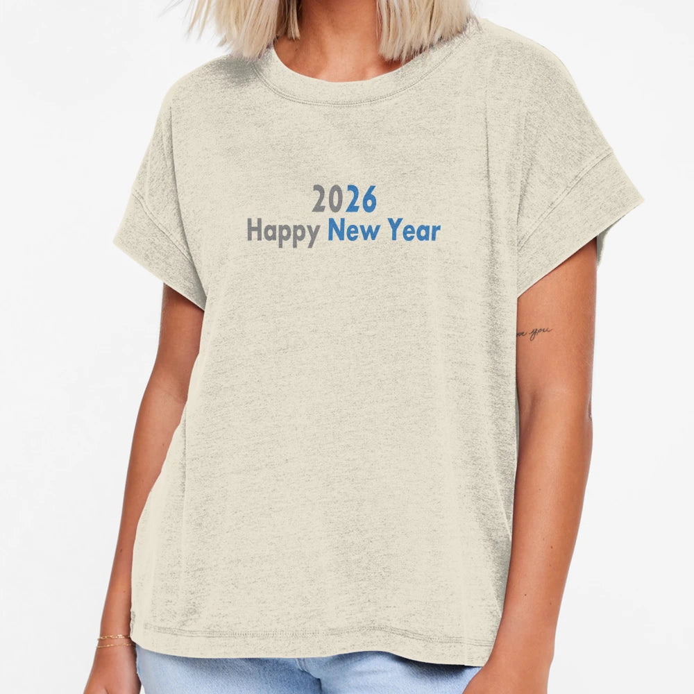 Happy New Year 2026 T-Shirt - Casual Everyday Wear Men Women - T-Shirt, Sweatshirt, Hoodie