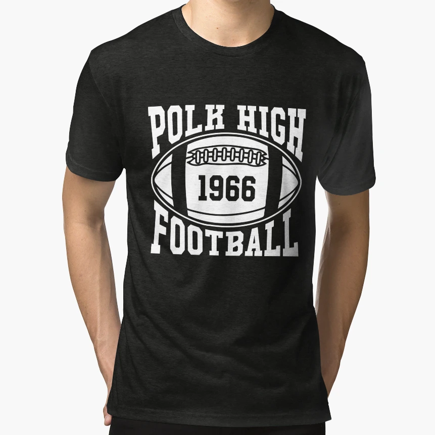 Polk High Football T-Shirt - Fun Novelty Design Unisex - T-Shirt, Sweatshirt, Hoodie