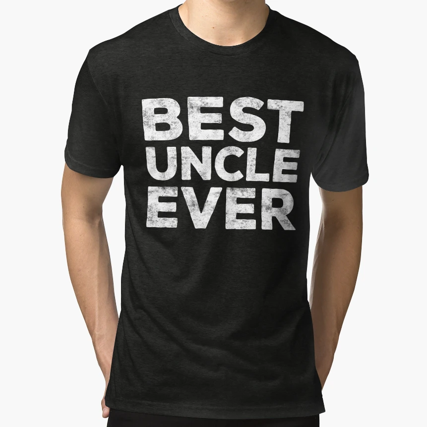 Best Uncle Ever T-Shirt - Custom Art Print for Adults - T-Shirt, Sweatshirt, Hoodie