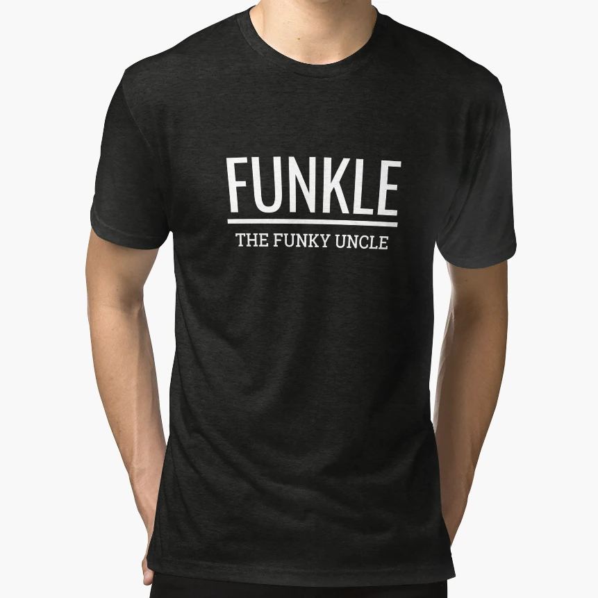 Funkle Funky Uncle T-Shirt - Aesthetic Graphic Unisex - T-Shirt, Sweatshirt, Hoodie