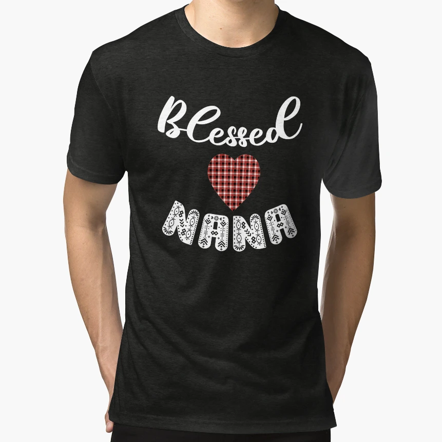 Blessed Nana T-Shirt - Novelty Apparel Unisex - T-Shirt, Sweatshirt, Hoodie