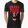 Big Papa T-Shirt - Custom Art Print Unisex - T-Shirt, Sweatshirt, Hoodie
