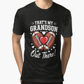 Thats My Grandson Out There Football T-Shirt - Unique Graphic Men Women - T-Shirt, Sweatshirt, Hoodie