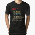 Uncle Myth Bad Influence He Knows T-Shirt - Streetwear Style Men Women - T-Shirt, Sweatshirt, Hoodie