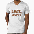 Football Sister T-Shirt - Streetwear Style Men Women - T-Shirt, Sweatshirt, Hoodie
