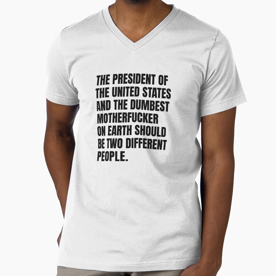 The President Of United States And Dumbest - Adult & Kids T-Shirts, Sweatshirts & Hoodies apparel design preview 1