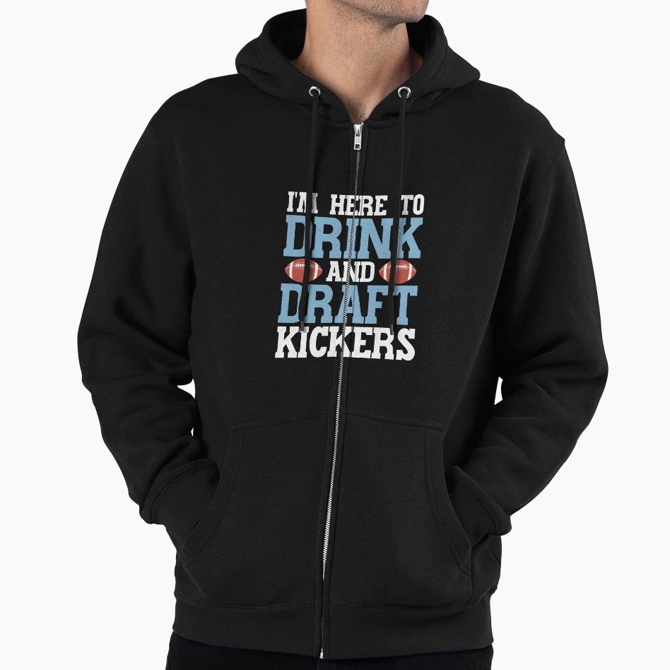 Im Here To Drink And Draft Kickers Hoodie - Custom Art Print Unisex - T-Shirt, Sweatshirt, Hoodie