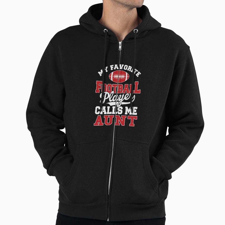 My Favorite Football Player Calls Me Aunt Hoodie - Custom Art Print Unisex - T-Shirt, Sweatshirt, Hoodie