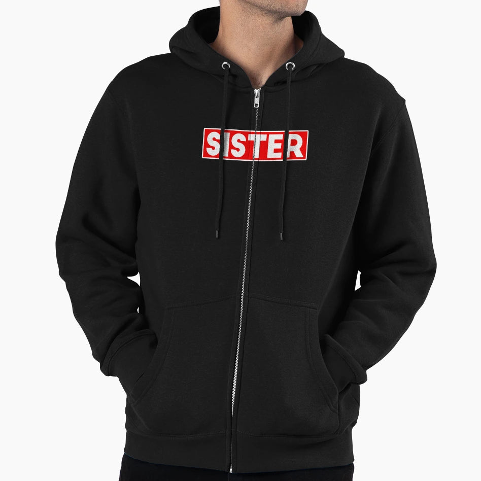 Sister Hoodie - Graphic Print for Adults - T-Shirt, Sweatshirt, Hoodie
